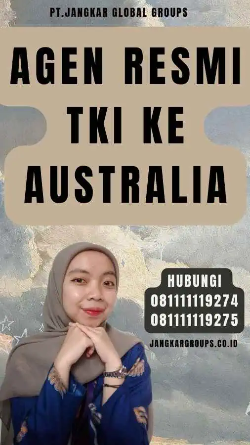 Agen Resmi TKI Ke Australia