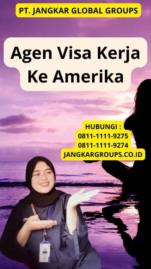 Agen Visa Kerja Ke Amerika