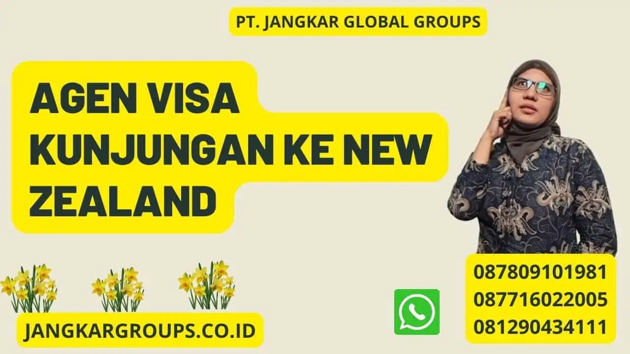 Agen Visa Kunjungan Ke New Zealand