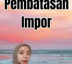 Akibat Dari Pembatasan Impor