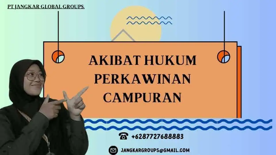 Akibat Hukum Perkawinan Campuran