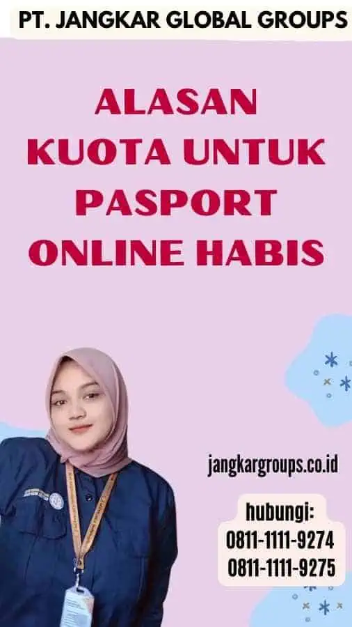 Alasan Kuota untuk Pasport Online Habis