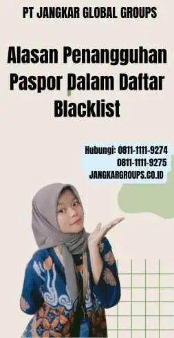 Alasan Penangguhan Paspor Dalam Daftar Blacklist