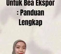 Alasan Penghapusan Untuk Bea Ekspor Panduan Lengkap