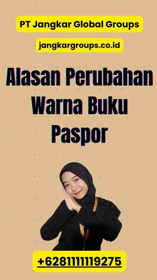 Alasan Perubahan Warna Buku Paspor