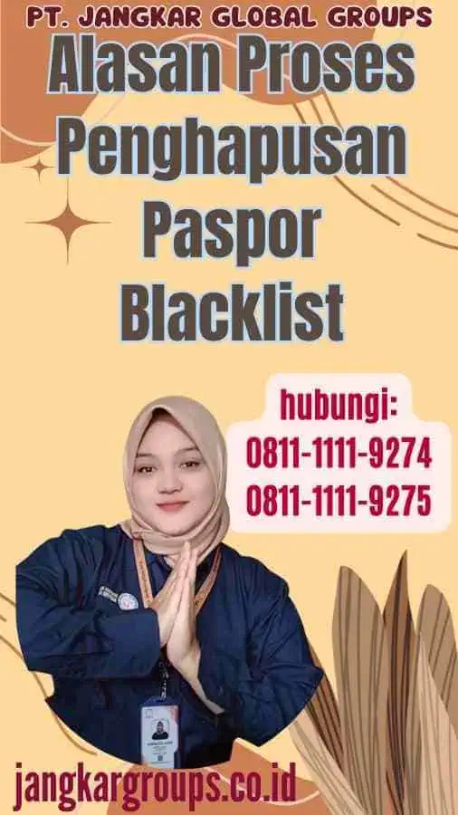 Alasan Proses Penghapusan Paspor Blacklist