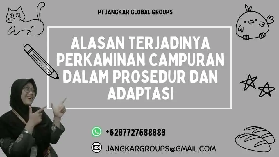 Alasan Terjadinya Perkawinan Campuran dalam Prosedur dan Adaptasi