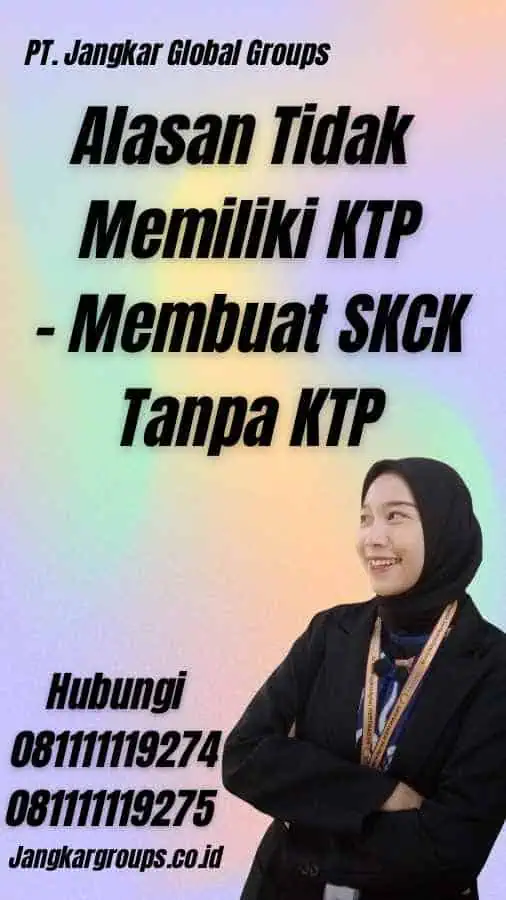 Alasan Tidak Memiliki KTP - Membuat SKCK Tanpa KTP