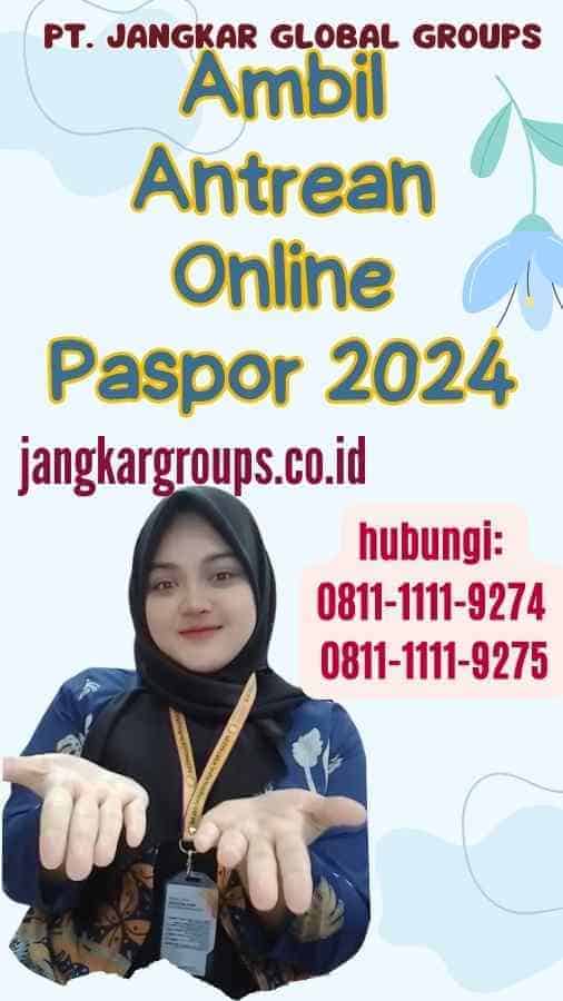 Ambil Antrean Online Paspor 2024