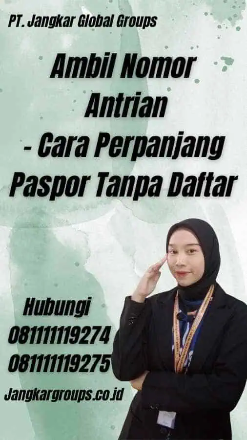 Ambil Nomor Antrian - Cara Perpanjang Paspor Tanpa Daftar