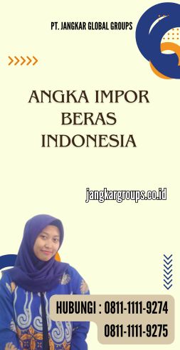 Angka Impor Beras Indonesia