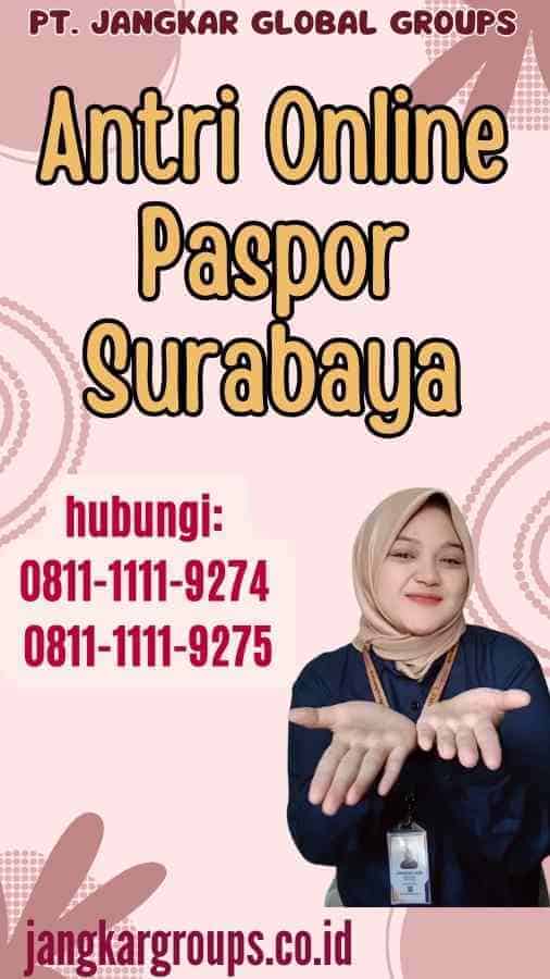 Antri Online Paspor Surabaya