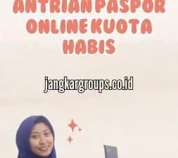 Antrian Paspor Online Kuota Habis