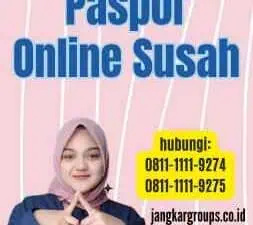 Antrian Paspor Online Susah