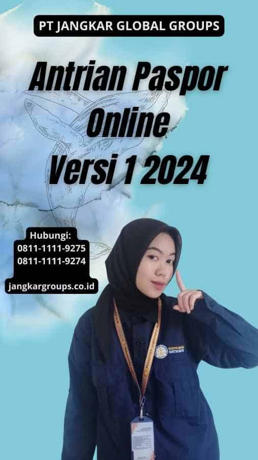 Antrian Paspor Online Versi 1 2024