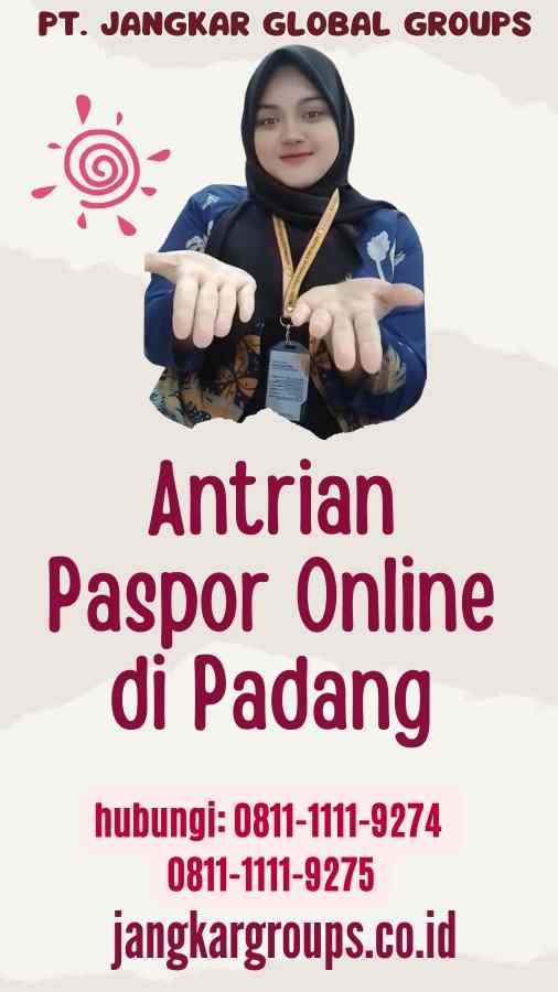 Antrian Paspor Online di Padang