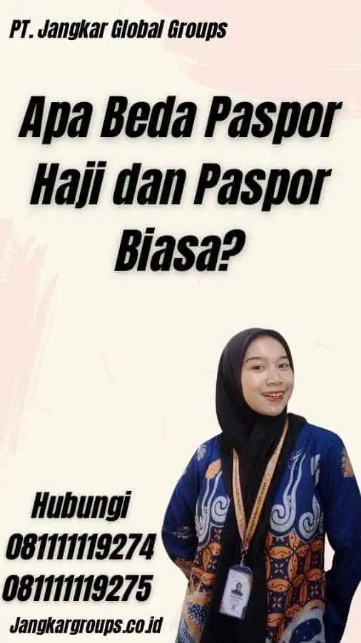 Apa Beda Paspor Haji dan Paspor Biasa?