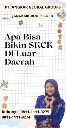 Apa Bisa Bikin SKCK Di Luar Daerah