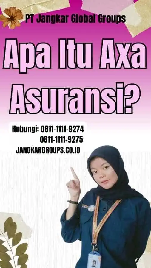 Apa Itu Axa Asuransi