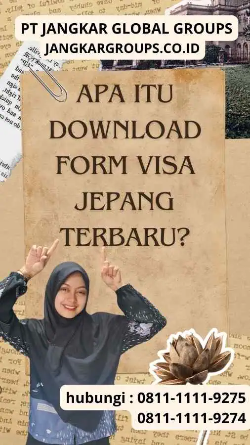 Apa Itu Download Form Visa Jepang Terbaru