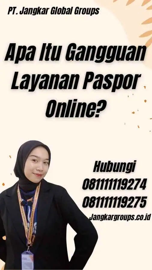 Apa Itu Gangguan Layanan Paspor Online?