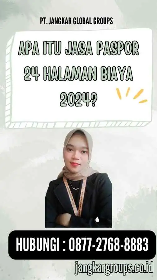 Apa Itu Jasa Paspor 24 Halaman Biaya 2024