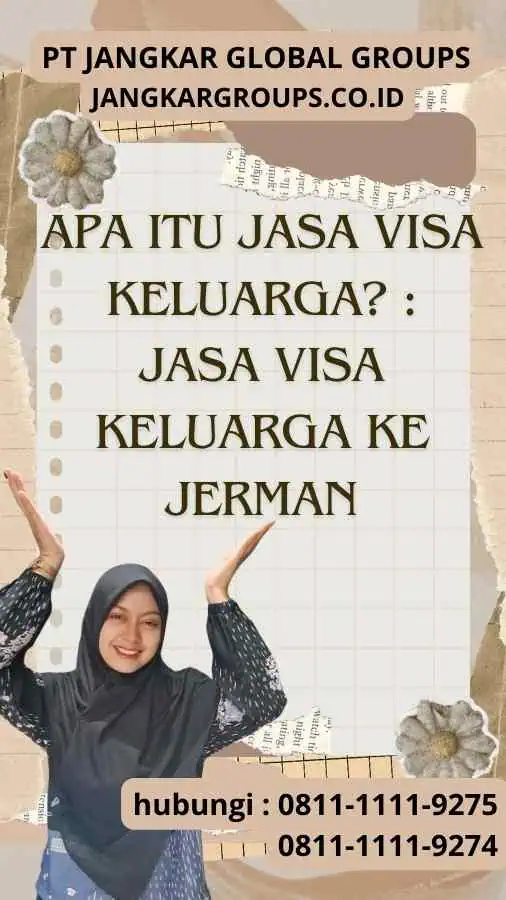 Apa Itu Jasa Visa Keluarga Jasa Visa Keluarga Ke Jerman