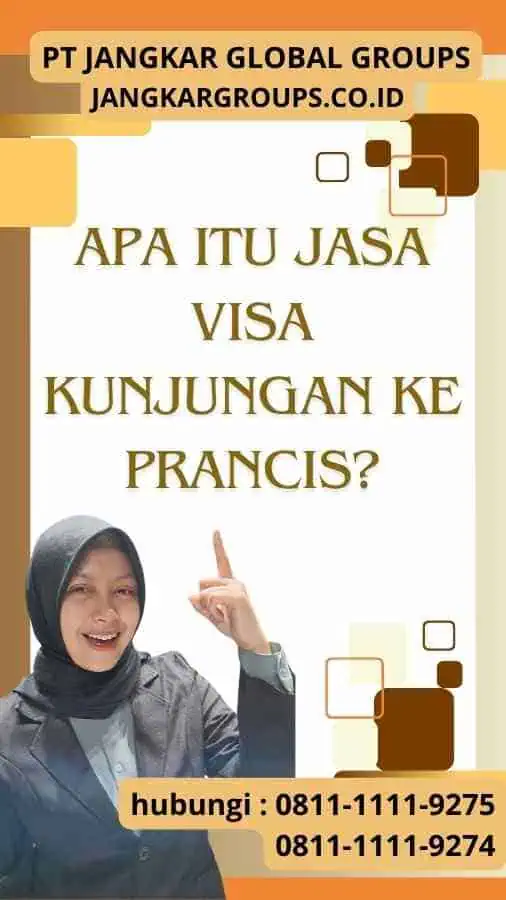 Apa Itu Jasa Visa Kunjungan Ke Prancis