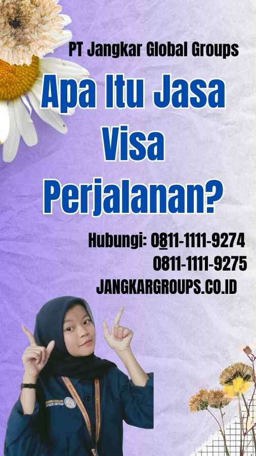 Apa Itu Jasa Visa Perjalanan