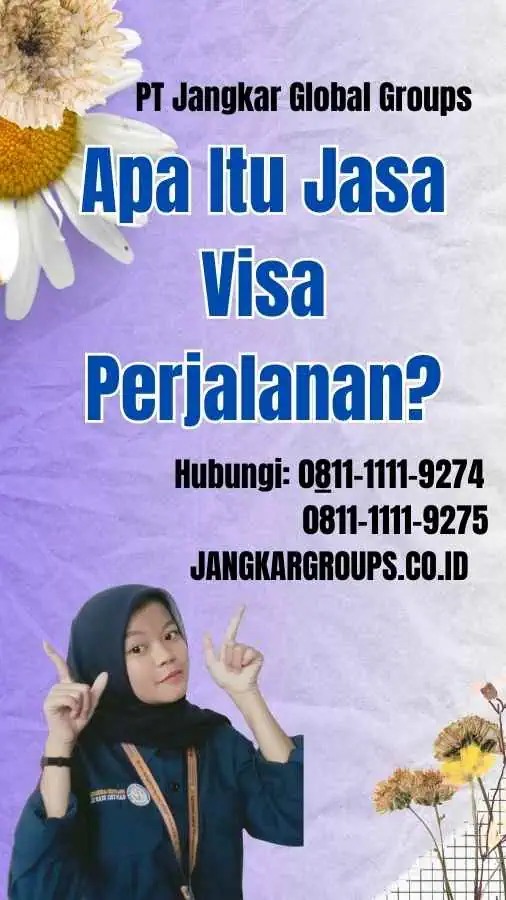 Apa Itu Jasa Visa Perjalanan