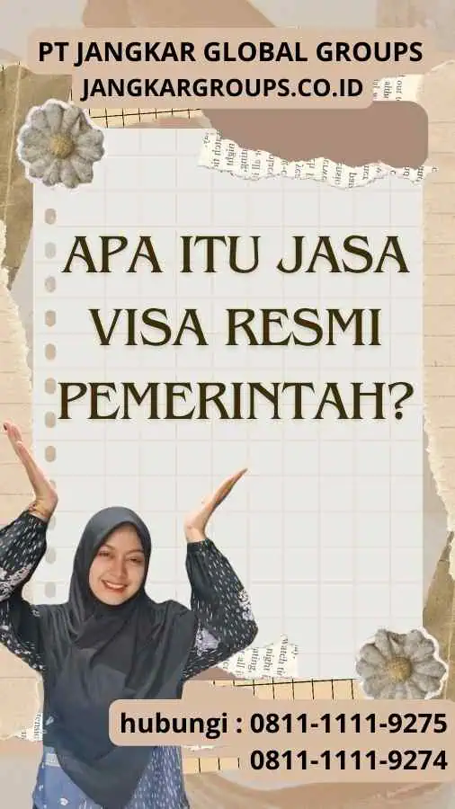 Apa Itu Jasa Visa Resmi Pemerintah