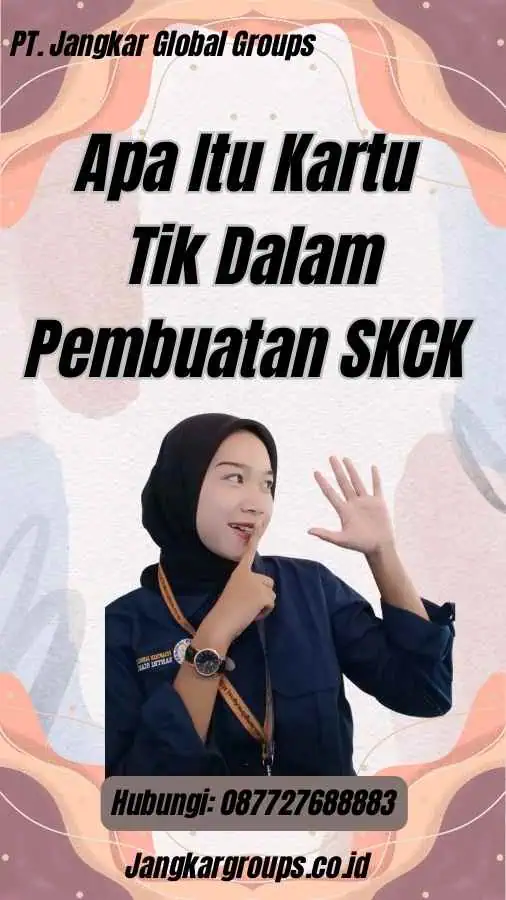 Apa Itu Kartu Tik Dalam Pembuatan SKCK