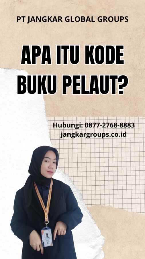 Apa Itu Kode Buku Pelaut?