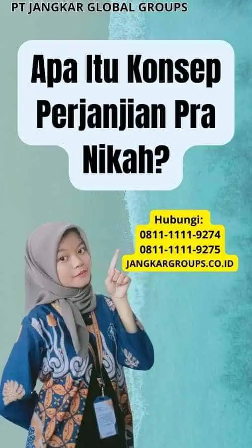 Apa Itu Konsep Perjanjian Pra Nikah