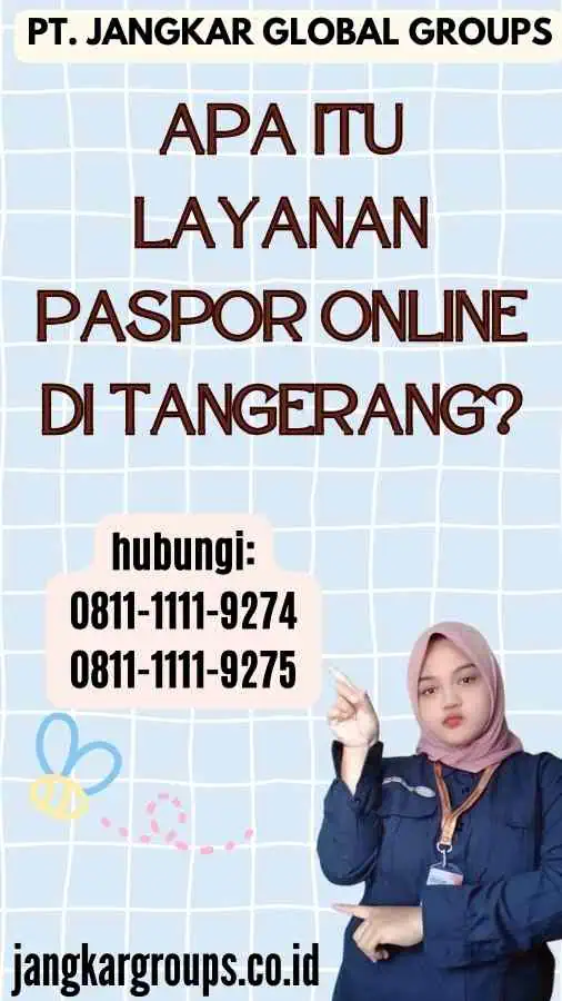 Apa Itu Layanan Paspor Online Di Tangerang