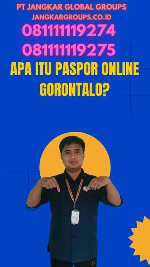 Apa Itu Paspor Online Gorontalo?