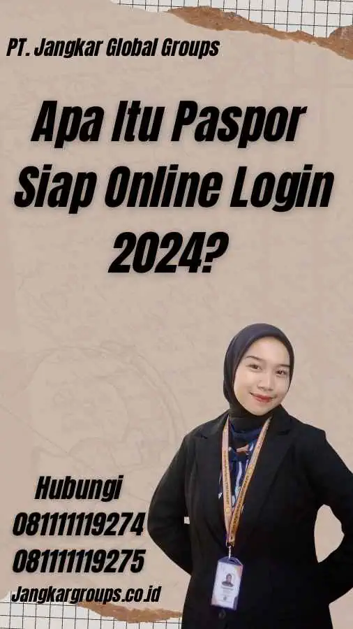 Apa Itu Paspor Siap Online Login 2024?