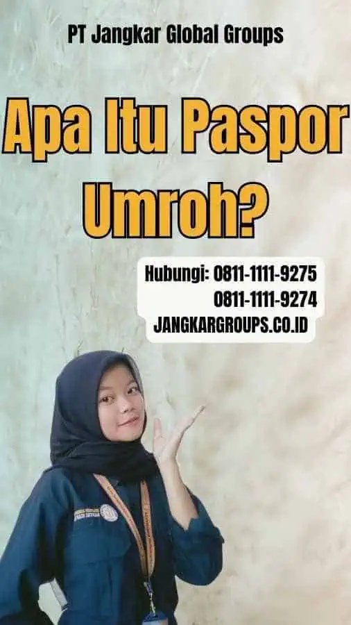 Apa Itu Paspor Umroh