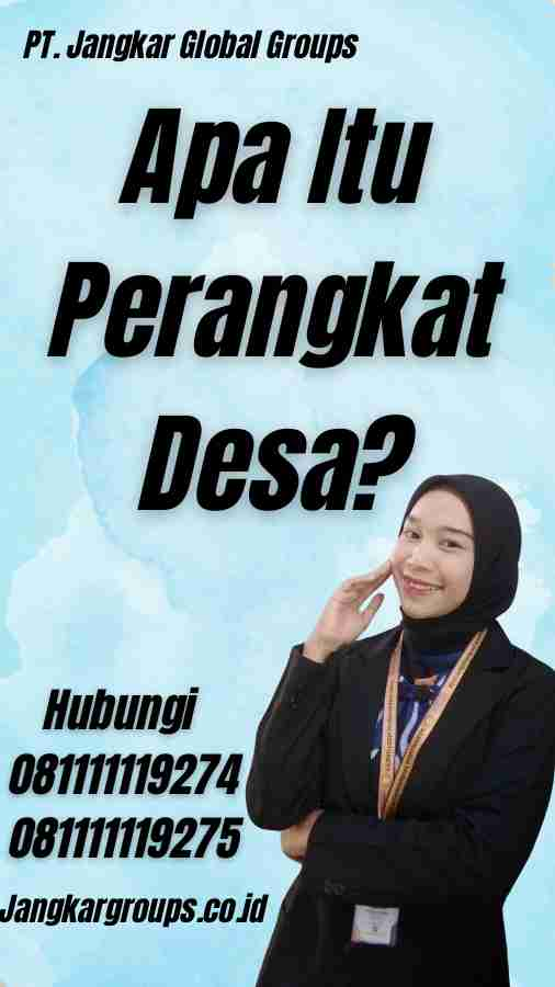 Apa Itu Perangkat Desa?