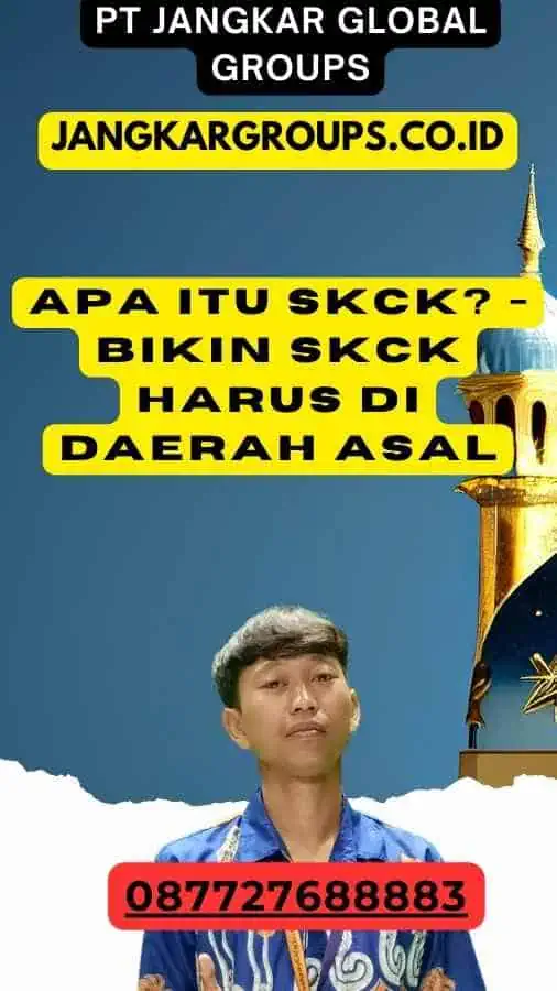 Apa Itu SKCK - Bikin SKCK Harus Di Daerah Asal