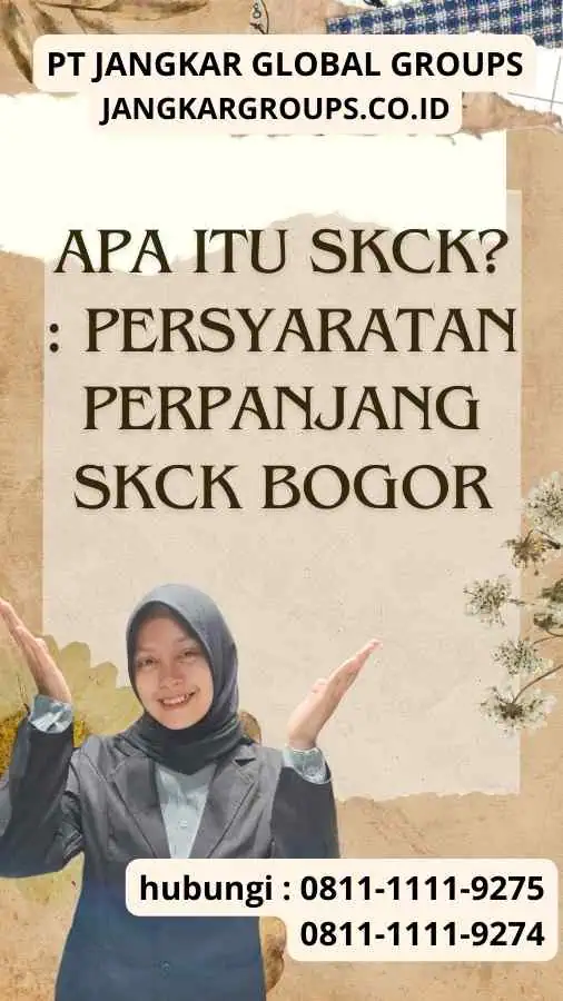 Apa Itu SKCK Persyaratan Perpanjang SKCK Bogor