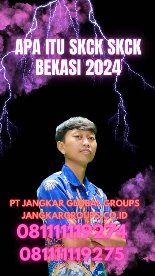 Apa Itu SKCK SKCK Bekasi 2024