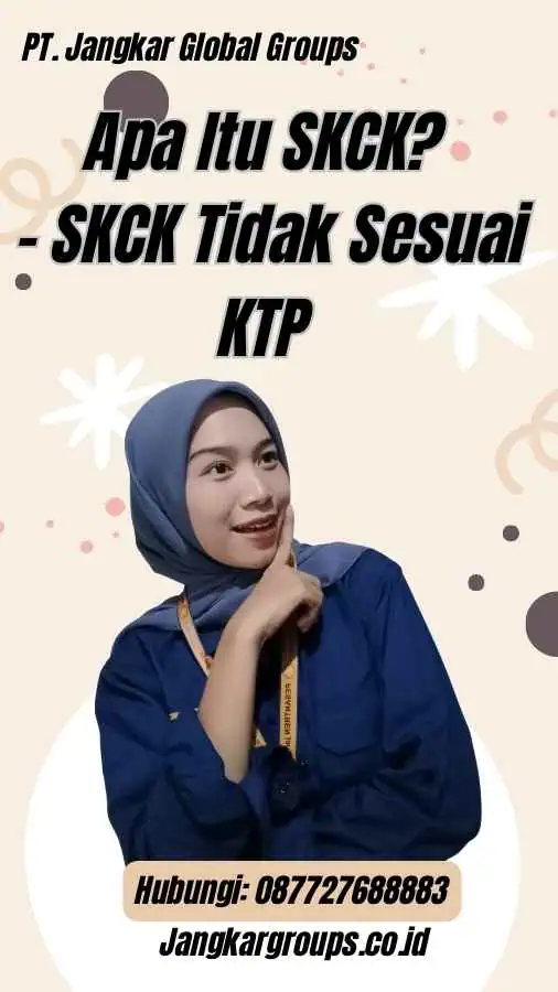 Apa Itu SKCK? - SKCK Tidak Sesuai KTP