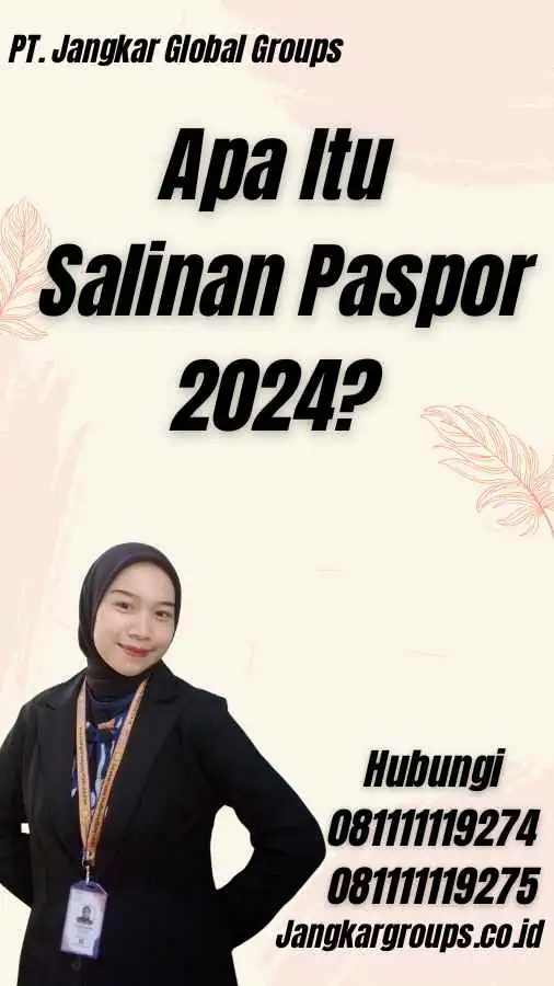 Apa Itu Salinan Paspor 2024?