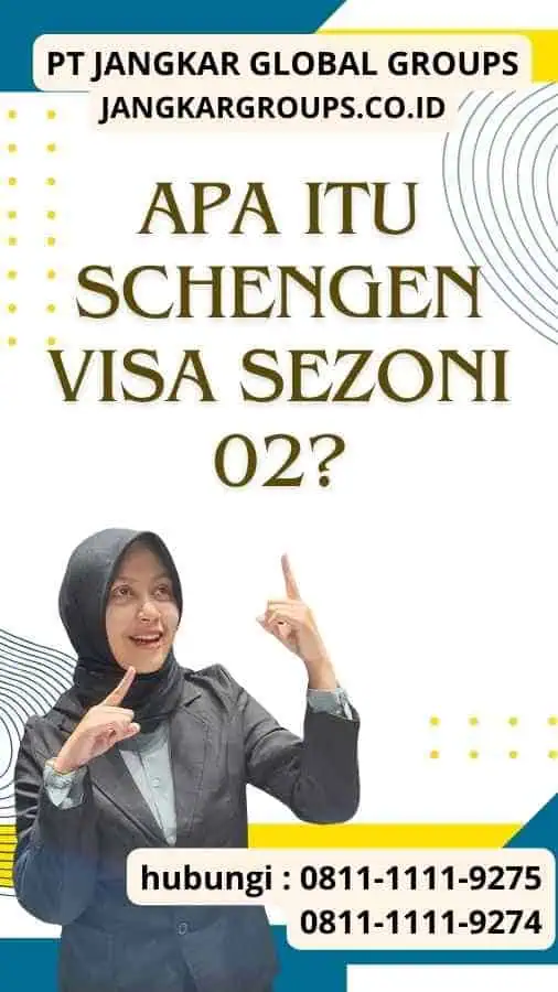 Apa Itu Schengen Visa Sezoni 02