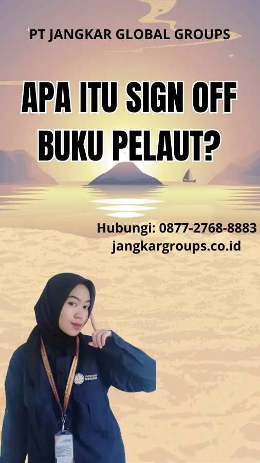 Apa Itu Sign Off Buku Pelaut?