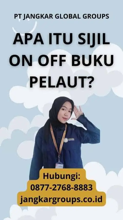 Apa Itu Sijil On Off Buku Pelaut