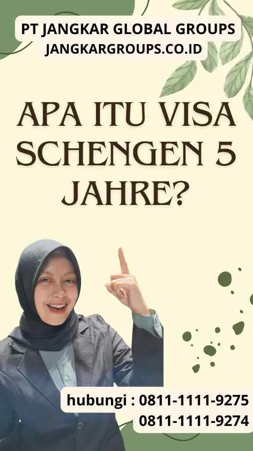 Apa Itu Visa Schengen 5 Jahre