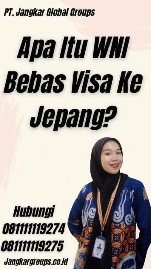 Apa Itu WNI Bebas Visa Ke Jepang?