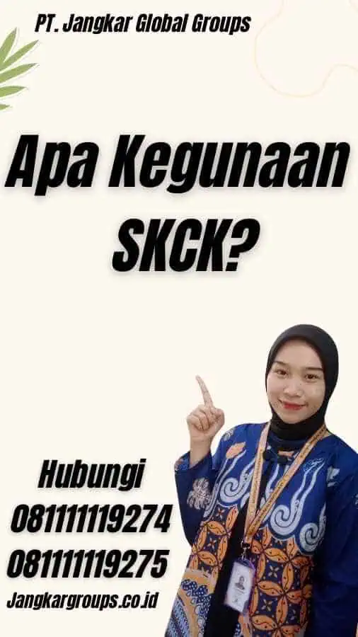 Apa Kegunaan SKCK?